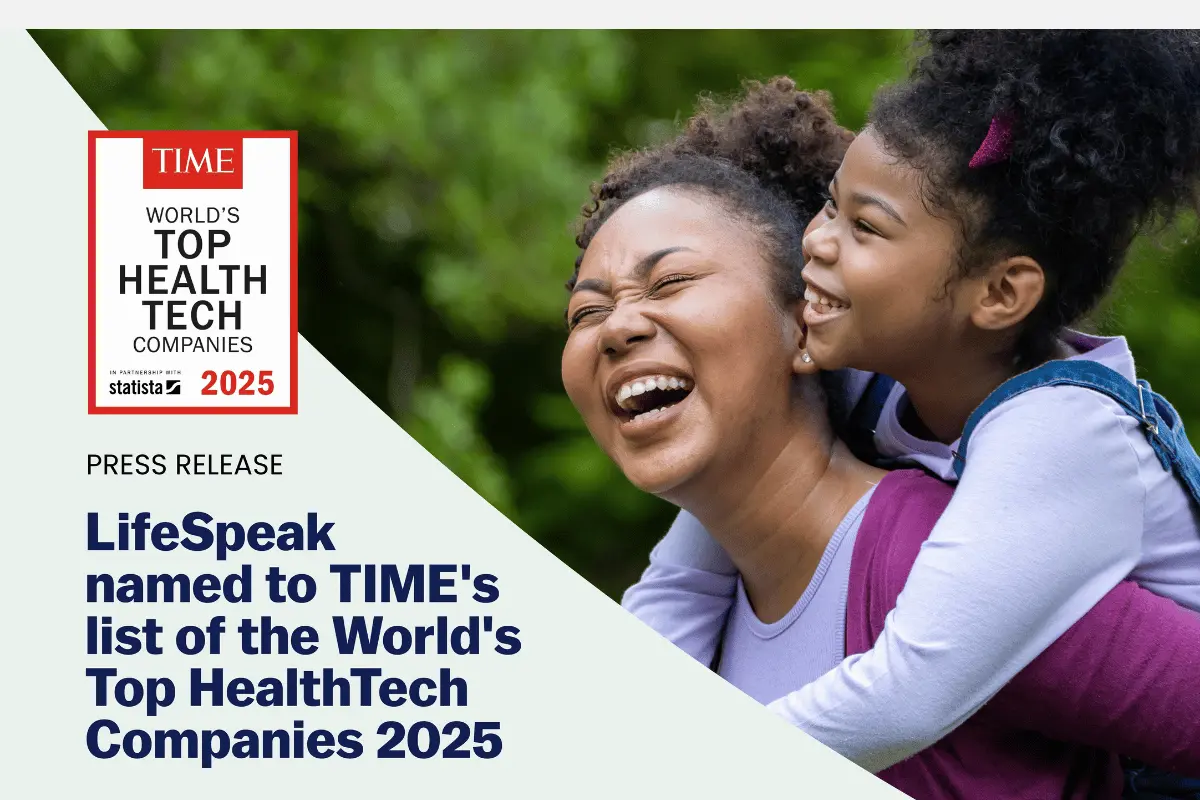 Mother and daughter smiling together beside graphic announcing LifeSpeak named to TIME’s World’s Top HealthTech Companies 2025