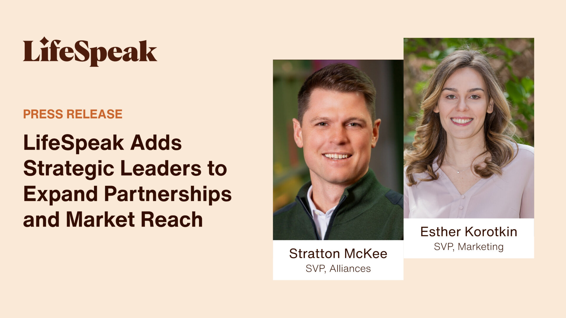 LifeSpeak announces strategic leadership additions in press release.